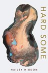 Hard Some - Hailey Higdon - 9781947980976