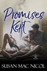 Promises Kept - Susan Mac Nicol - 9781948029490