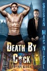 Death By C*ck - Susan Mac Nicol - 9781948029957