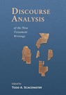 Discourse Analysis of the New Testament Writings - Todd A (Dallas International University USA) Scacewater - 9781948048422