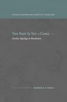 The Past Is Yet to Come - Barbara A Isbell - 9781948048675
