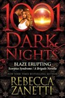 Blaze Erupting: Scorpius Syndrome/A Brigade Novella - Rebecca Zanetti - 9781948050074