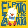 El pato y sus zapatos - Juan Moreno ; Hazel Quintanilla - 9781948066525