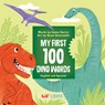 My First 100 Dino Words in English and Spanish - Emma Garcia - 9781948066983