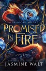 Promised in Fire - Jasmine Walt - 9781948108553