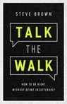Talk the Walk - Steve Brown - 9781948130639