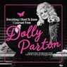 Everything I Need to Know I Learned from Dolly Parton - Editors of Media Lab Books - 9781948174619