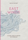East Winds - Rachel Rueckert - 9781948218634