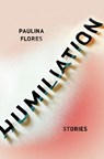 Humiliation - FLORES,  Paulina - 9781948226240