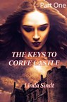 The Keys to Corfe Castle (Part1) - Linda Sindt - 9781948266291