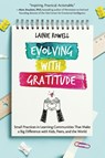 Evolving with Gratitude - Lainie Rowell - 9781948334549