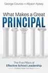 What Makes a Great Principal - George Couros ; Allyson Apsey - 9781948334730