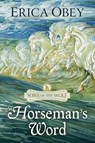 The Horseman's Word - OBEY,  Erica - 9781948338851