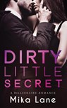 Dirty Little Secret - Mika Lane - 9781948369466