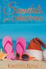 Sandals for Christmas - KING,  Kristin - 9781948374965