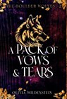 A Pack of Vows and Tears - WILDENSTEIN,  Olivia - 9781948463812
