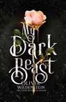 My Dark Beast: a Sleeping Beauty retelling - Olivia Wildenstein - 9781948463942
