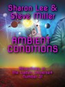 Ambient Conditions - Sharon Lee ; Steve Miller - 9781948465137