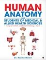 Basics of Human Anatomy for Students of Medical & Allied Health Sciences: General Anatomy and General Histology - Vol.1 - Dr Najma Mobin - 9781948473057