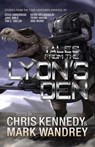 Tales from the Lyon's Den: Stories from the Four Horsemen Universe - Chris Kennedy ; Mark Wandrey ; Marisa Wolf ; Tim C. Taylor ; Kacey Ezell ; Robert E. Hampson ; Doug Dandridge - 9781948485616