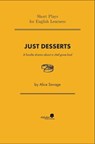 Just Desserts: A Foodie Drama About a Chef Gone Bad - Alice Savage - 9781948492331