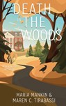 Death in the Woods: A Rev & Rye Mystery - MANKIN,  Maria - 9781948559829