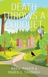 Death Throws a Bouquet: A Rev and Rye Mystery - Maria Mankin - 9781948559959