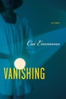 Vanishing: Five Stories - Cai Emmons - 9781948585088
