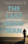 The Last Good Man - Simon Petherick - 9781948585965