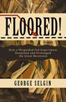 Floored! - George Selgin - 9781948647083