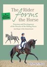 The Rider Forms the Horse - Udo Burger ; Otto Zietzschmann - 9781948717564