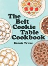 The Belt Cookie Table Cookbook - Bonnie Tawse - 9781948742832
