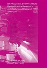 By Practice, by Invitation - Leon van Schaik ; Anna Johnson - 9781948765176
