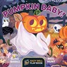 Pumpkin Baby! - Elias Barks - 9781948931113