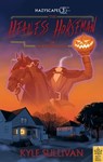 The Headless Horseman of Downers Grove - Kyle Sullivan - 9781948931533