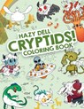 Hazy Dell Cryptids! - Laura Borio - 9781948931540