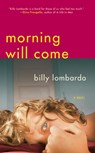 Morning Will Come - Billy Lombardo - 9781948954075