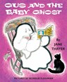 Gus and the Baby Ghost - Jane Thayer - 9781948959056
