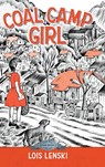 Coal Camp Girl - Lois Lenski - 9781948959520