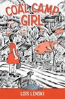 Coal Camp Girl - Lois Lenski - 9781948959537