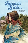 Bargain Bride - Evelyn Sibley Lampman - 9781948959711