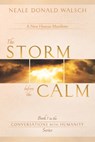 The Storm Before the Calm - Neale Donald Walsch - 9781949001082