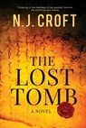 The Lost Tomb - N J Croft - 9781949038323