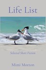 Life List - Mimi Morton - 9781949066685