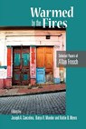 Warmed by the Fires - Allan Frosch - 9781949093049