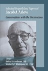 Selected Unpublished Papers of Jacob Arlow - Jacob A Arlow - 9781949093957