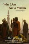 Why I Am Not A Muslim - Ibn Warraq - 9781949123067