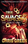 True Savage 5 - Chris Green - 9781949138306