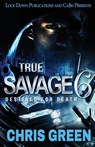 True Savage 6 - Chris Green - 9781949138702