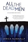 All the Dead Men - Errick Nunnally - 9781949140231